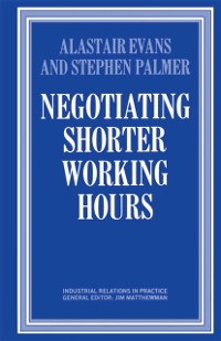 Cover Negotiating Shorter Working Hours