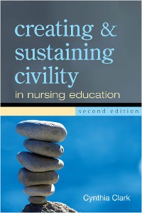 Cover Creating and Sustaining Civility in Nursing Education, Second Edition