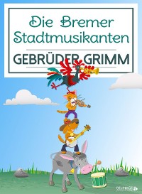 Cover Die Bremer Stadtmusikanten