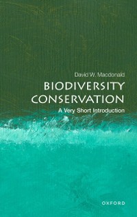 Cover Biodiversity Conservation: A Very Short Introduction