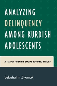 Cover Analyzing Delinquency among Kurdish Adolescents