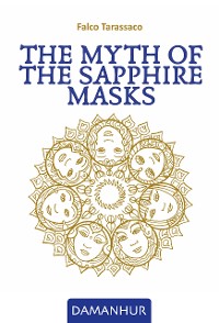 Cover The Myth of the Sapphire Masks