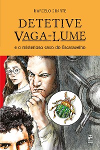 Cover Detetive Vaga-Lume e o misterioso caso do Escaravelho