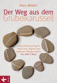 Cover Der Weg aus dem Grübelkarussell