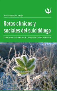 Cover Retos clínicos y sociales del suicidólogo