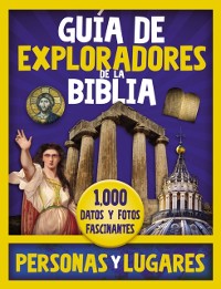 Cover Guía de exploradores de la Biblia, personas y lugares