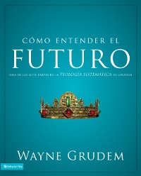 Cover Cómo entender el futuro