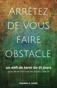 Cover Arrêtez de vous faire obstacle