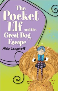 Cover Reading Planet KS2 - The Pocket Elf and the Great Dog Escape - Level 2: Mercury/Brown band