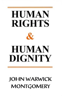 Cover Human Rights and Human Dignity