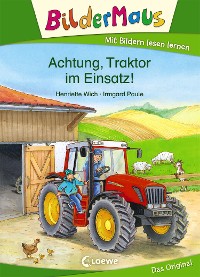 Cover Bildermaus - Achtung, Traktor im Einsatz!