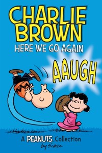 Cover Charlie Brown: Here We Go Again
