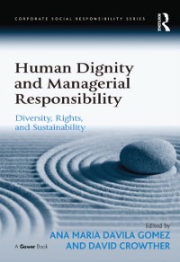 Cover Human Dignity and Managerial Responsibility