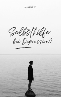 Cover Selbsthilfe bei Depression?