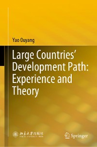 Cover Large Countries’ Development Path: Experience and Theory