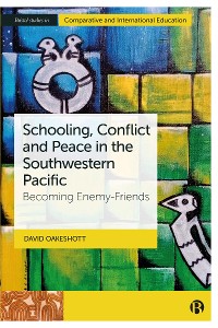 Cover Schooling, Conflict and Peace in the Southwestern Pacific