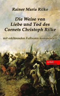Cover Die Weise von Liebe und Tod des Cornets Christoph Rilke