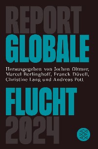Cover Report Globale Flucht 2024