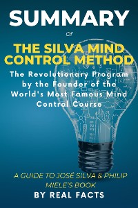 Cover Summary of The Silva Mind Control Method