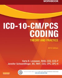 Cover Workbook for ICD-10-CM/PCS Coding: Theory and Practice, 2014 Edition - E-Book