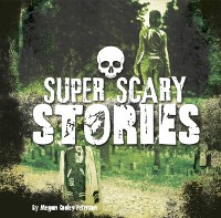 Cover Super Scary Stories