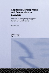 Cover Capitalist Development and Economism in East Asia
