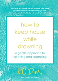 Cover How to Keep House While Drowning