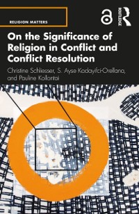 Cover On the Significance of Religion in Conflict and Conflict Resolution