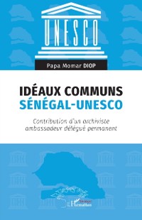 Cover Idéaux communs Sénégal-UNESCO