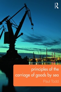 Cover Principles of the Carriage of Goods by Sea