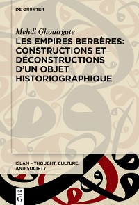 Cover Les Empires berbères: constructions et déconstructions d'un objet historiographique
