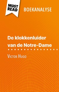 Cover De klokkenluider van de Notre-Dame van Victor Hugo (Boekanalyse)