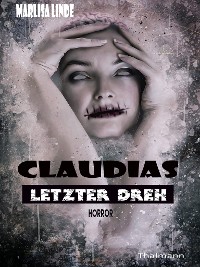 Cover Claudias letzter Dreh