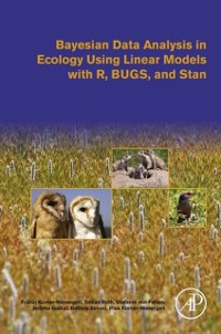 Cover Bayesian Data Analysis in Ecology Using Linear Models with R, BUGS, and Stan