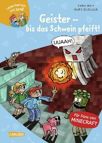 Cover Minecraft 6: Geister – bis das Schwein pfeift!