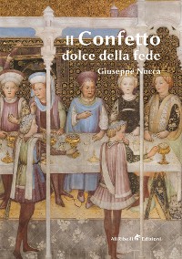 Cover Il Confetto. Dolce della fede