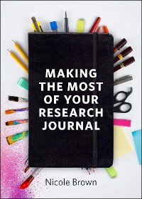 Cover Making the Most of Your Research Journal