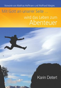 Cover Mit Gott an unserer Seite wird das Leben zum Abenteuer