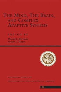 Cover Mind, The Brain And Complex Adaptive Systems