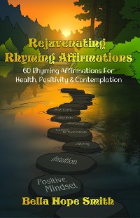 Cover Rejuvenating Rhyming Affirmations