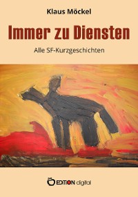 Cover Immer zu Diensten