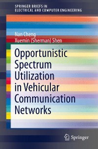 Cover Opportunistic Spectrum Utilization in Vehicular Communication Networks