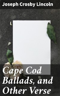 Cover Cape Cod Ballads, and Other Verse