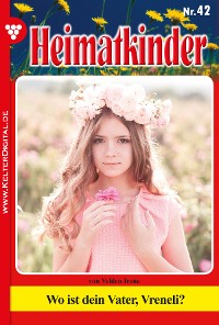 Cover Heimatkinder 42 – Heimatroman