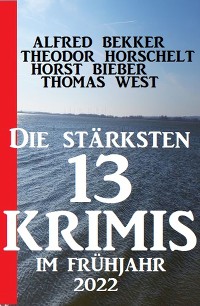 Cover Die stärksten 13 Krimis im Frühjahr 2022