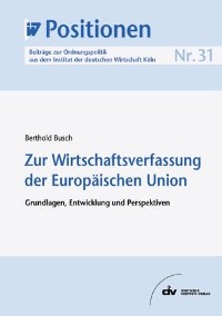 Cover Zur Wirtschaftsverfassung der Europäischen Union