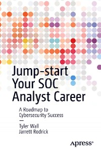 Cover Jump-start Your SOC Analyst Career