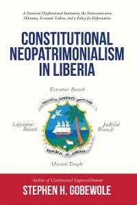 Cover Constitutional Neopatrimonialism in Liberia