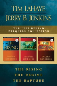 Cover Left Behind Prequels Collection: The Rising / The Regime / The Rapture