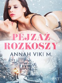 Cover Pejzaż rozkoszy – zimowe opowiadanie erotyczne